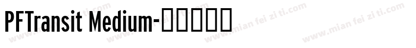 PFTransit Medium字体转换